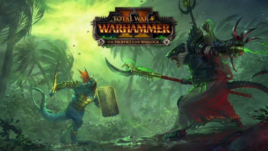 Total War: Warhammer II 2 - The Prophet & The Warlock