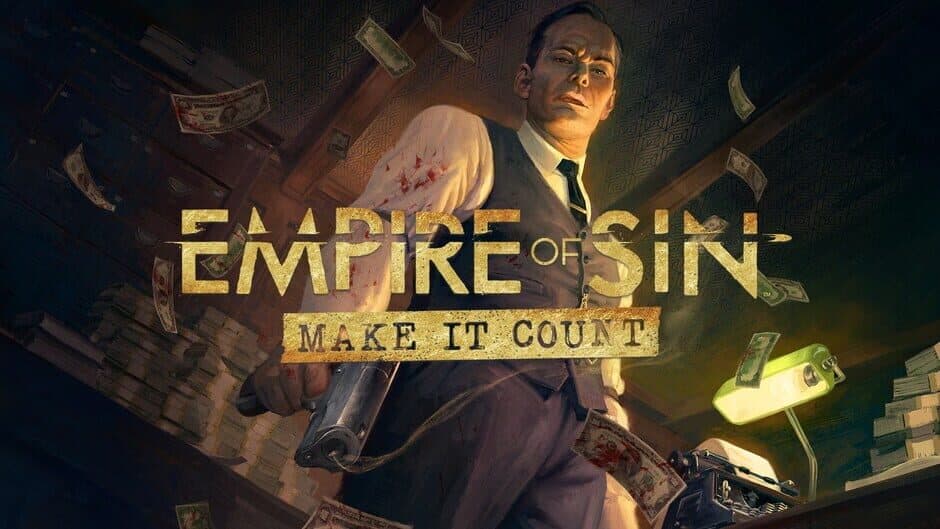 Empire of Sin: Make Count