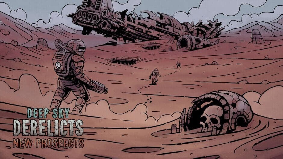 Deep Sky Derelicts New Prospects