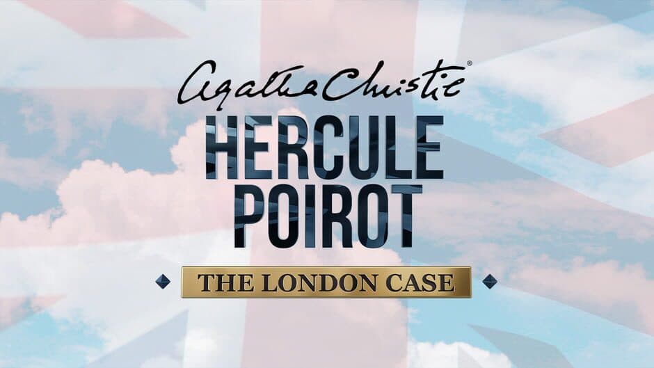 Agatha Christie - Hercule Poirot: The London Case