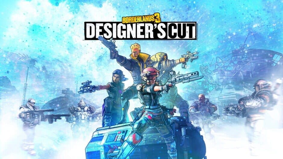 Borderlands 3 - Designer's Cut