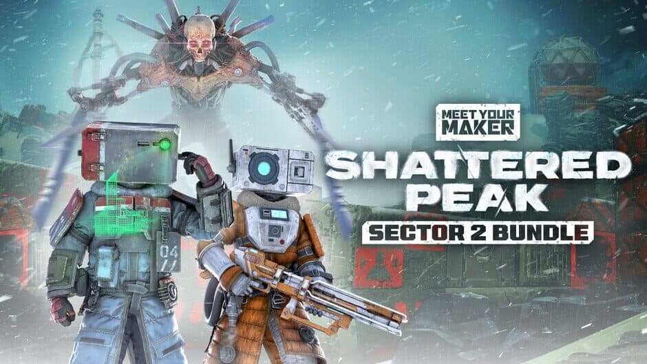 Meet Your Maker - Sector 2 Bundle