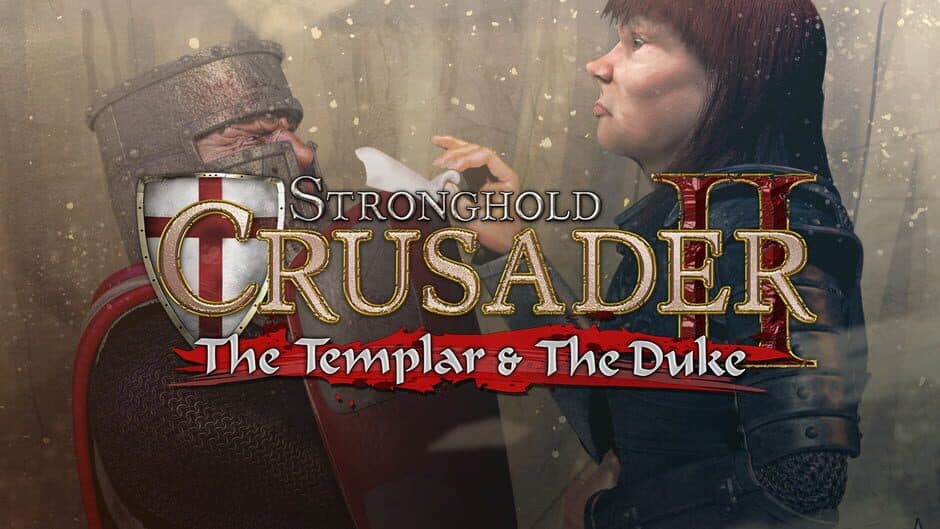 Stronghold Crusader 2 - The Templar and The Duke