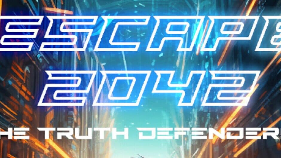 Escape 2042 - The Truth Defenders