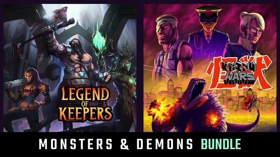 Kaiju Wars + Legend of Keepers - Monsters and Demons