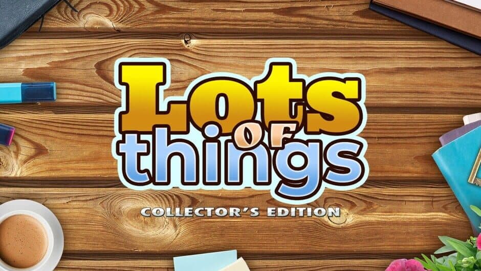 Lots of Things