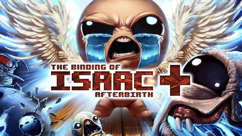 The Binding of Isaac - Afterbirth