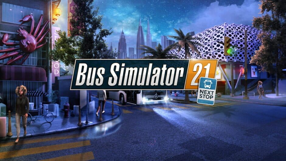 Bus Simulator 21: Next Stop