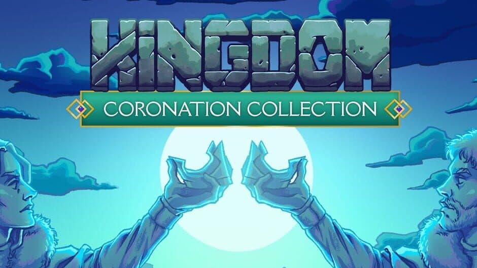 Kingdom Coronation Collection