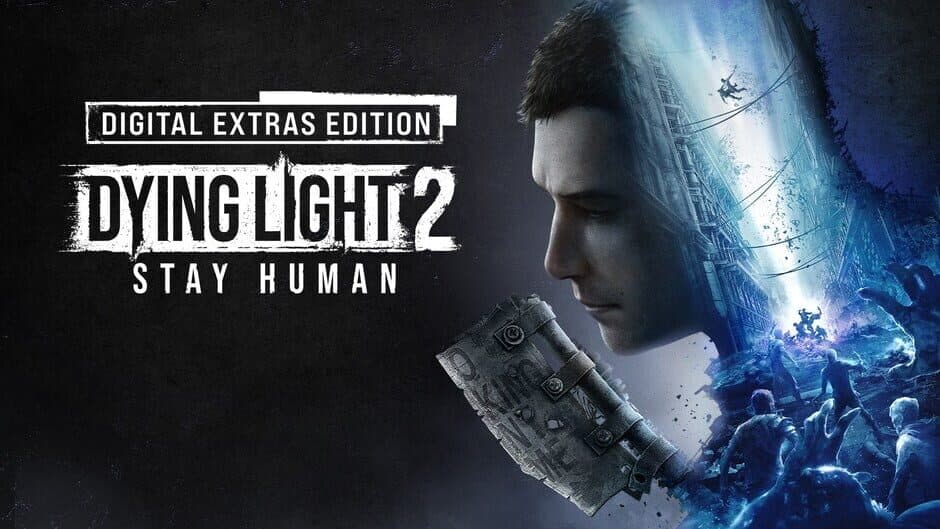 Dying Light 2: Stay Human Extras Edition
