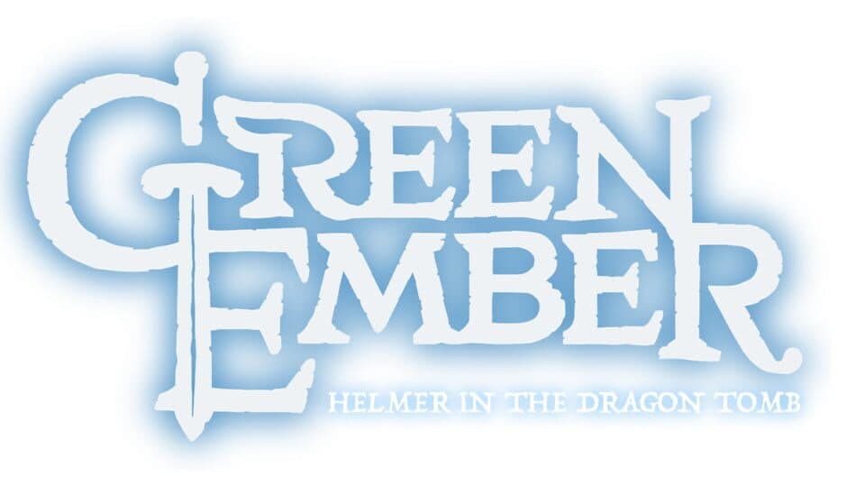 Green Ember: Helmer in the Dragon Tomb