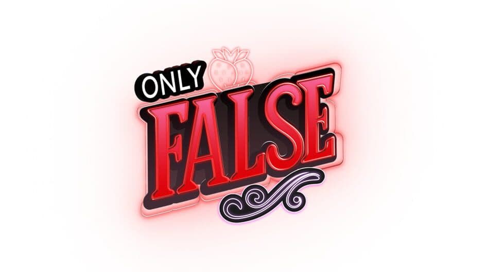 Only False