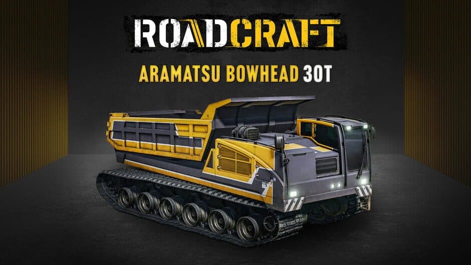 RoadCraft - Aramatsu Bowhead 30T