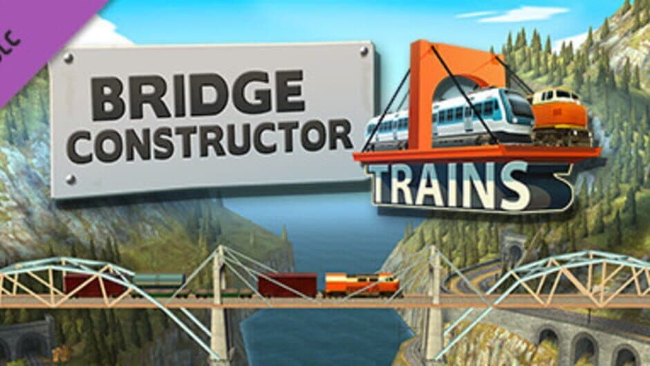 Bridge Constructor: Trains