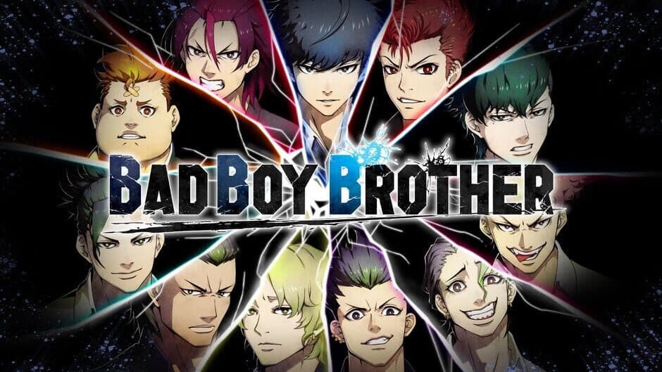 BAD BOY BROTHER