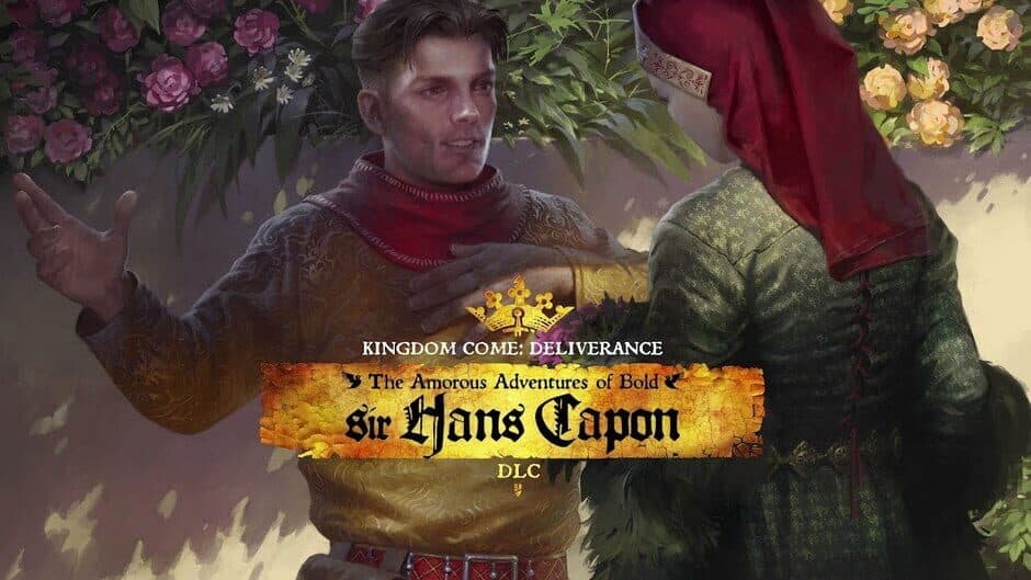Kingdom Come: Deliverance - The Amorous Adventures of Bold Sir Hans Capon