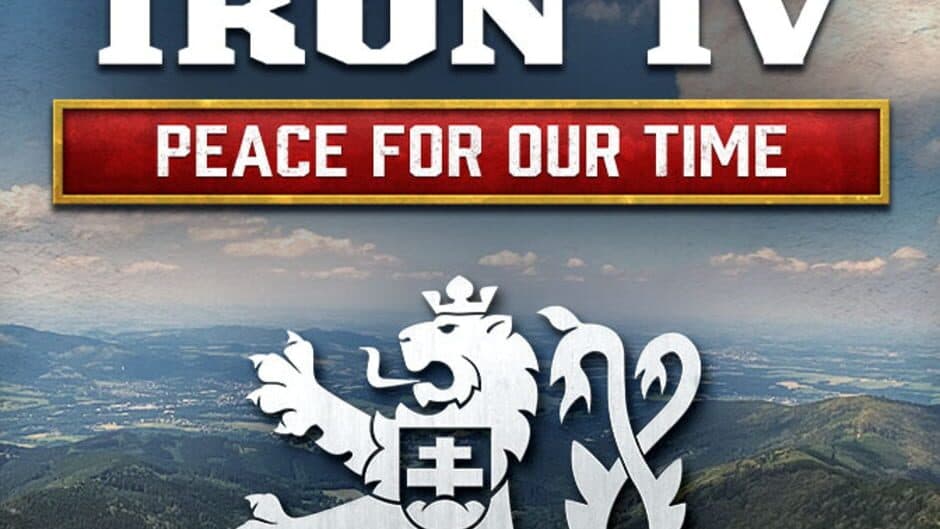 Hearts of Iron IV: Peace For Our Time