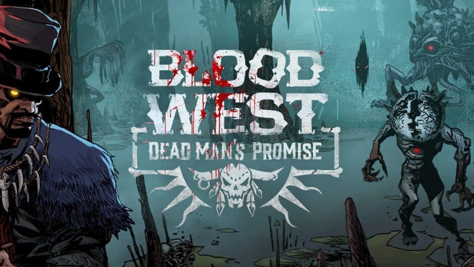 Blood West: Dead Man’s Promise