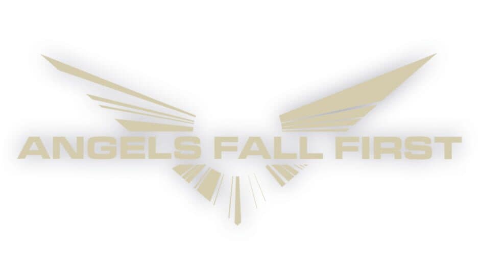 Angels Fall First
