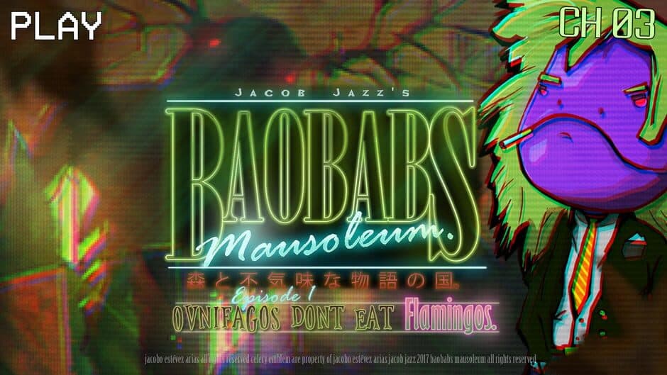 Baobabs Mausoleum Ep. 1 Ovnifagos Don't Eat Flamingos