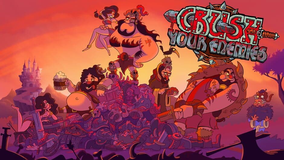 Crush Your Enemies