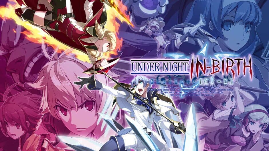 UNDER NIGHT IN BIRTH Exe Late cl-r