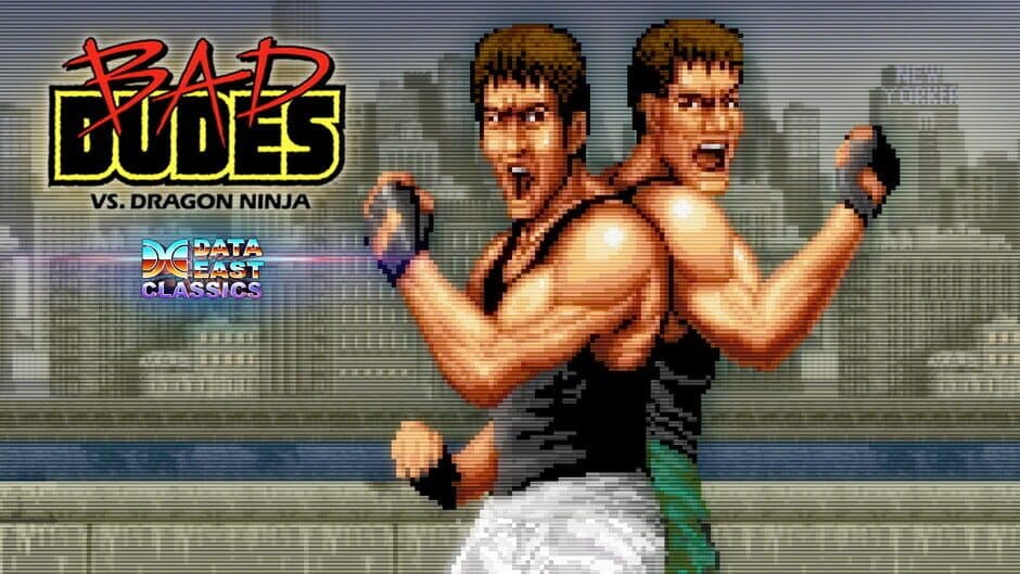 Retro Classix: Bad Dudes