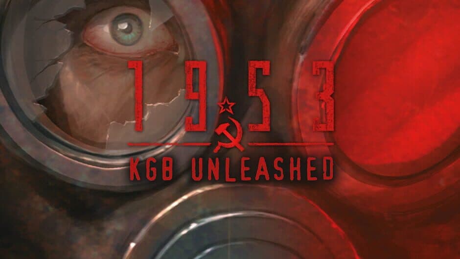 1953 - KGB Unleashed