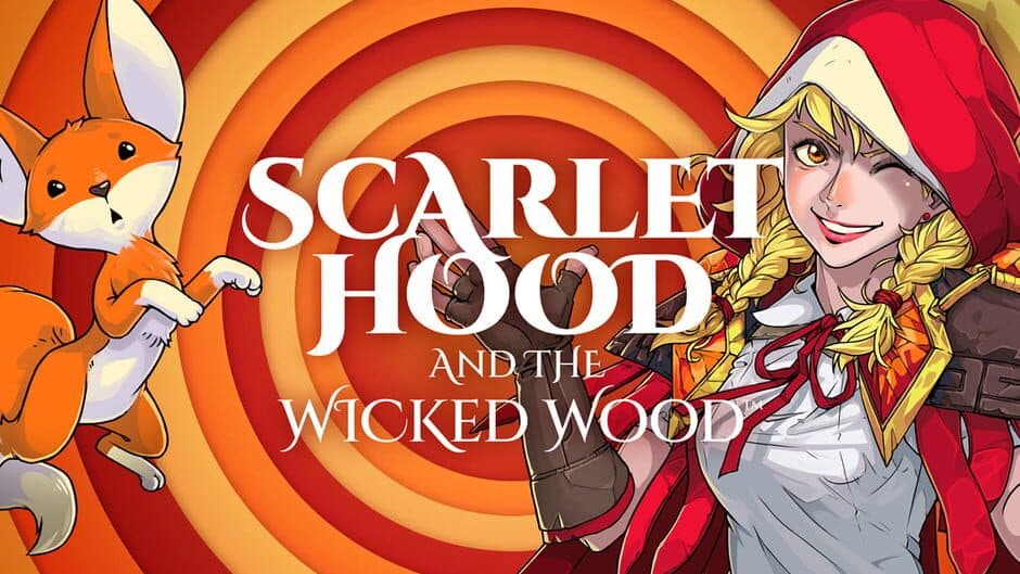 Scarlet Hood and the Wicked Wood