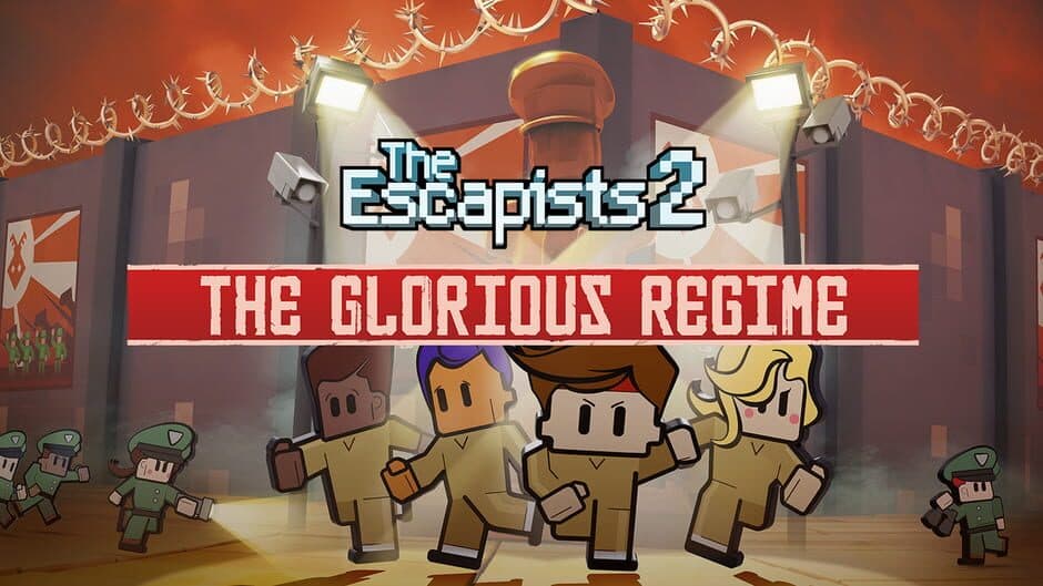 Escapists 2 - Glorious Regime Prison