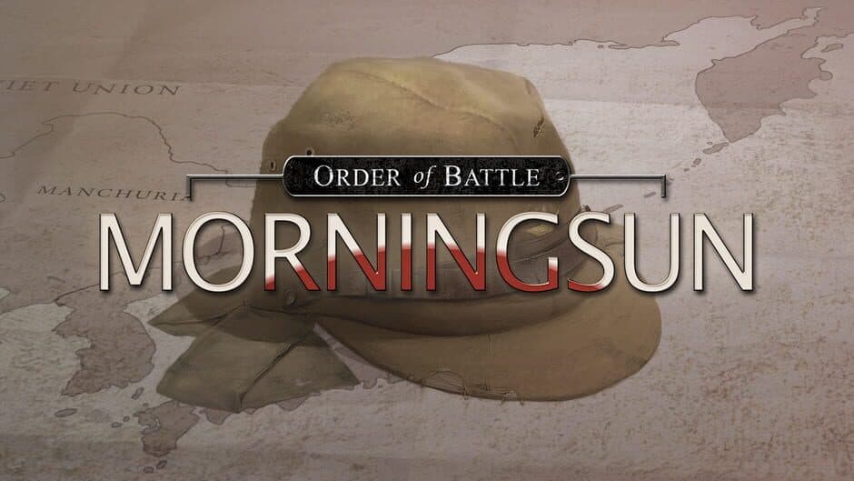 Order of Battle - Morning Sun