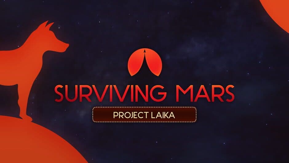 Surviving Mars - Project Laika