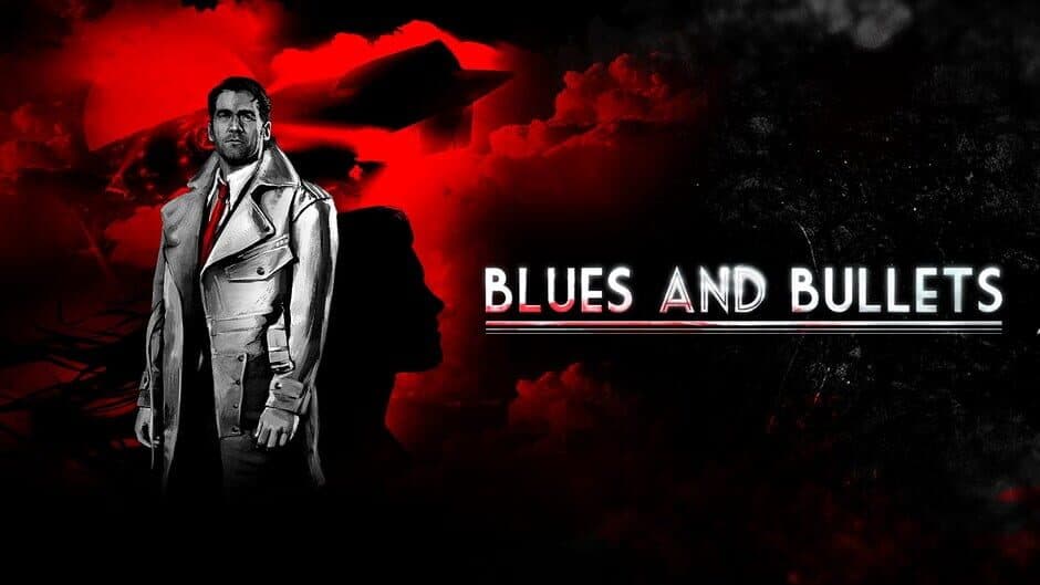 Blues and Bullets