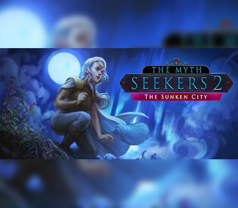 The Myth Seekers 2: The Sunken City