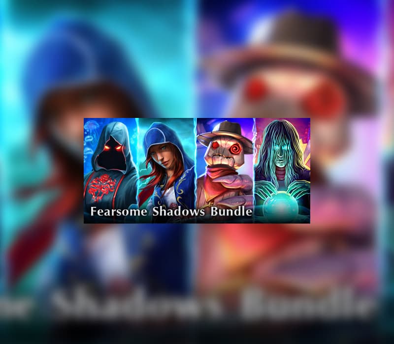 FEARSOME SHADOWS