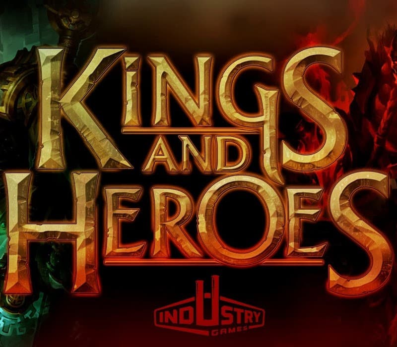 Kings and Heroes