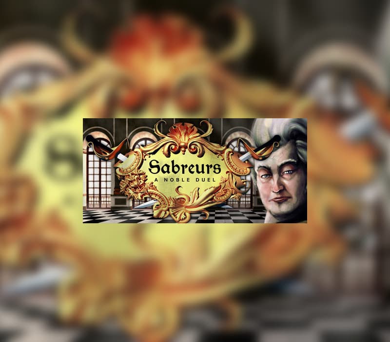 Sabreurs - A Noble Duel