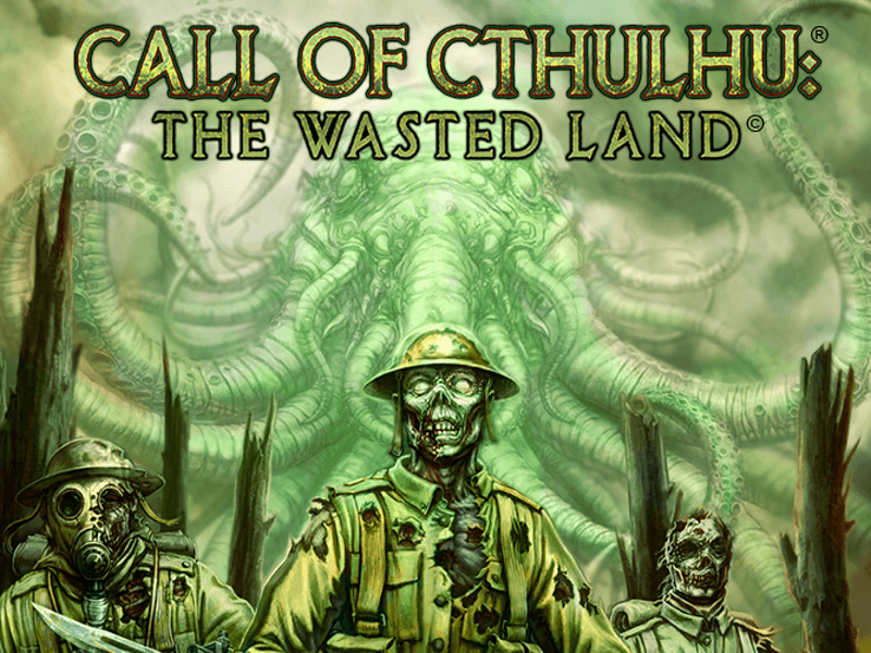 Call of Cthulhu: The Wasted Land