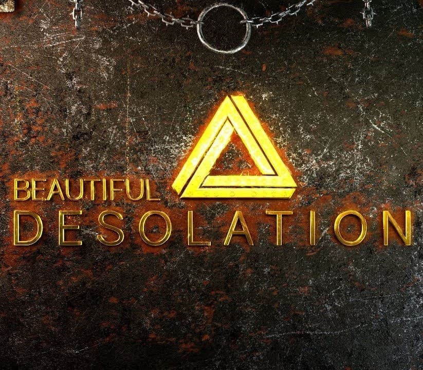 BEAUTIFUL DESOLATION