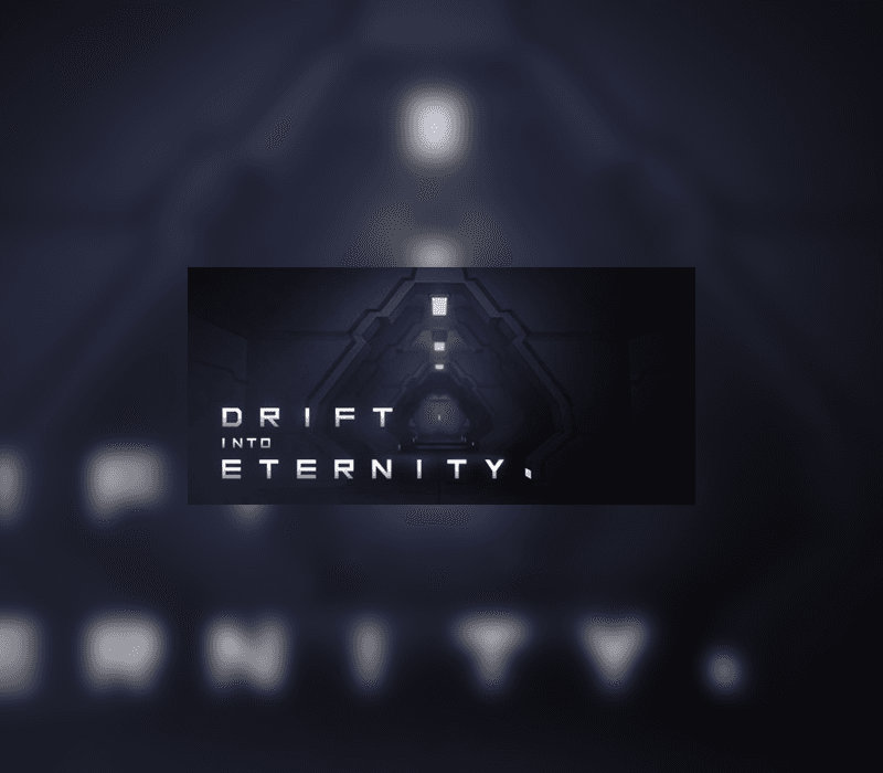 Drift Into Eternity