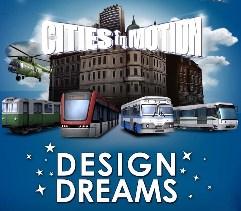 Cities in Motion - Design Dreams
