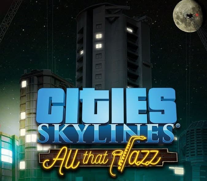 Cities: Skylines - All That Jazz DLC EMEA