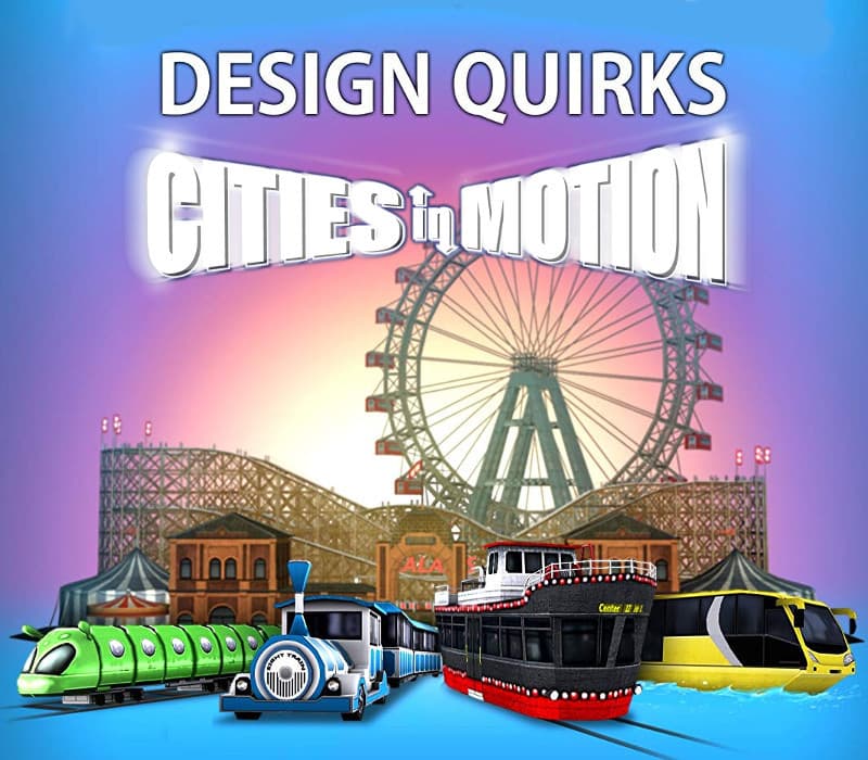 Cities in Motion - Design Quirks DLC