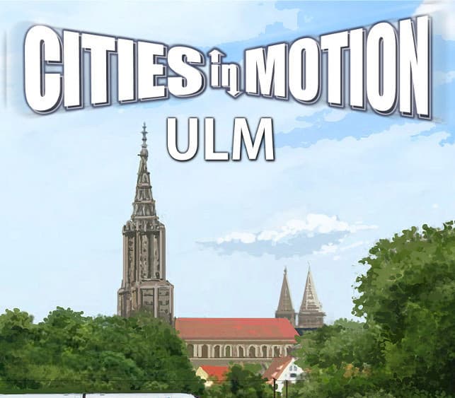 Cities in Motion - Ulm