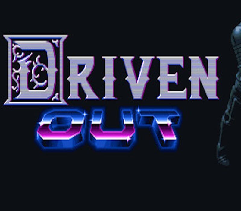 Driven Out