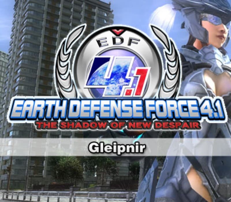 EARTH DEFENSE FORCE 4.1 - Gleipnir DLC