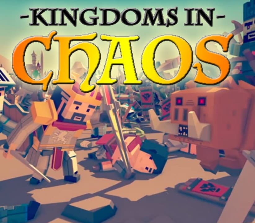 Kingdoms in Chaos