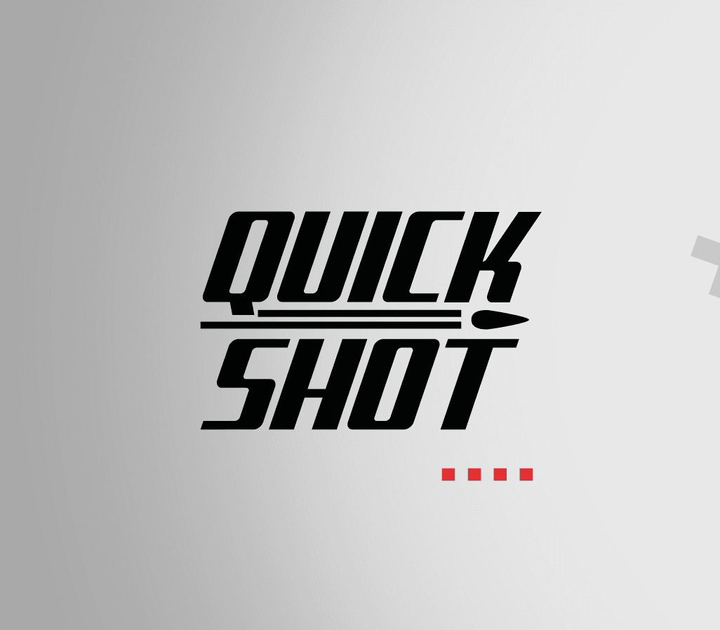 Quickshot