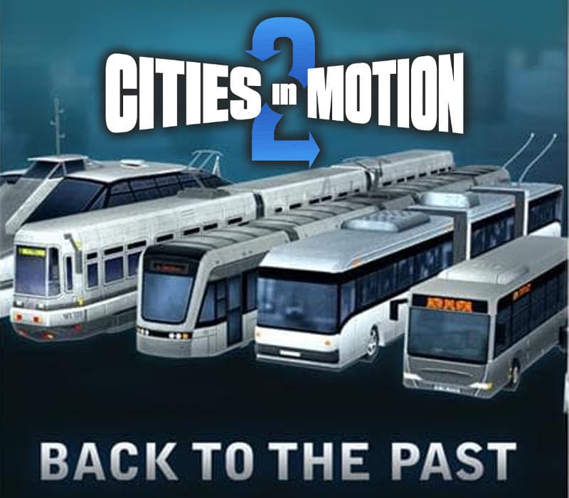 Cities in Motion 2 - Back to the Past