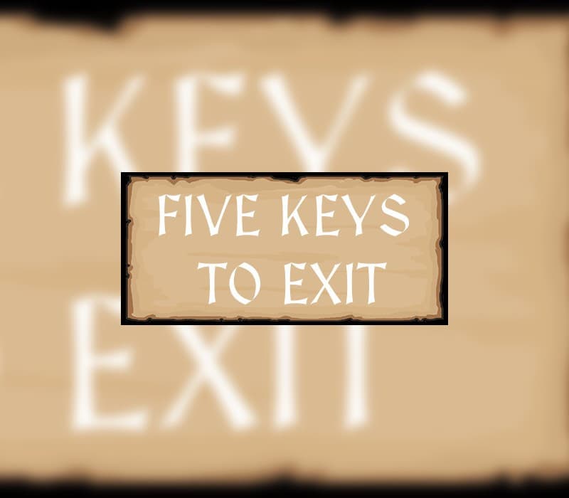 Five Keys to Exit